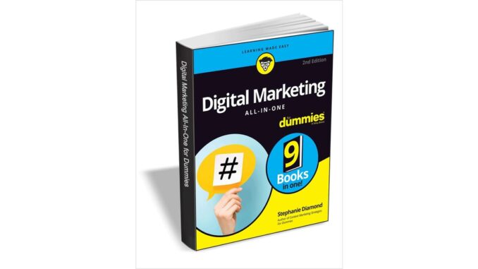 Digital Marketing All-In-One For Dummies, 2nd Edition ($24.00 Value) FREE for a Limited Time, Free Wiley eBook