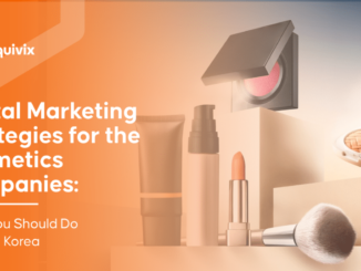 Digital Marketing Strategies for the Cosmetics Companies: What You Should Do in South Korea | Inquivix