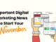 Important Digital Marketing News to Start Your November - ALM CORP