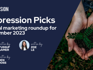 Impression Picks – Digital marketing roundup for November 2023 | Impression