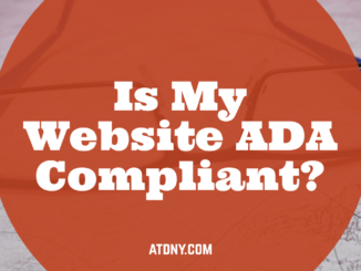 Is My Website ADA Compliant? - Long Island Website Design & Digital Marketing Company