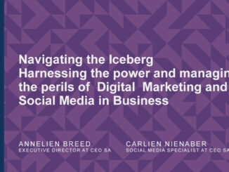 Navigating the Iceberg - Harnessing the power and managing the perils of Digital Marketing and Social Media in Business