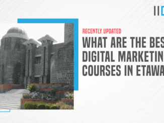 Top 5 Digital Marketing Courses in Etawah to Polish Your Digital Understanding