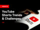 Trends & Challenges on YouTube Shorts: Digital Marketing Insights