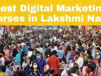 11 Best Digital Marketing Courses in Laxmi Nagar