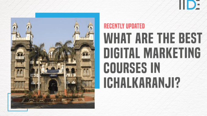 5 Best Digital Marketing Courses in Ichalkaranji 2023 | IIDE