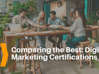 Comparing the Best Digital Marketing Certifications