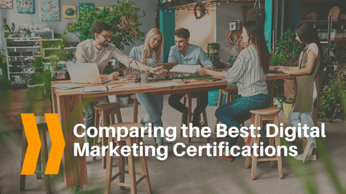 Comparing the Best Digital Marketing Certifications