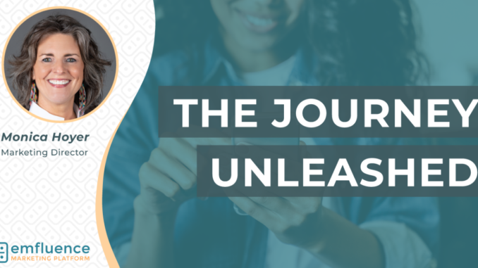 The Journey Unleashed | emfluence Digital Marketing