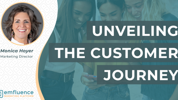 Unveiling the Customer Journey | emfluence Digital Marketing