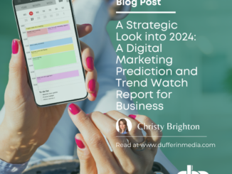 A Strategic Look into 2024: A Digital Marketing Prediction and Trend Watch Report for Business