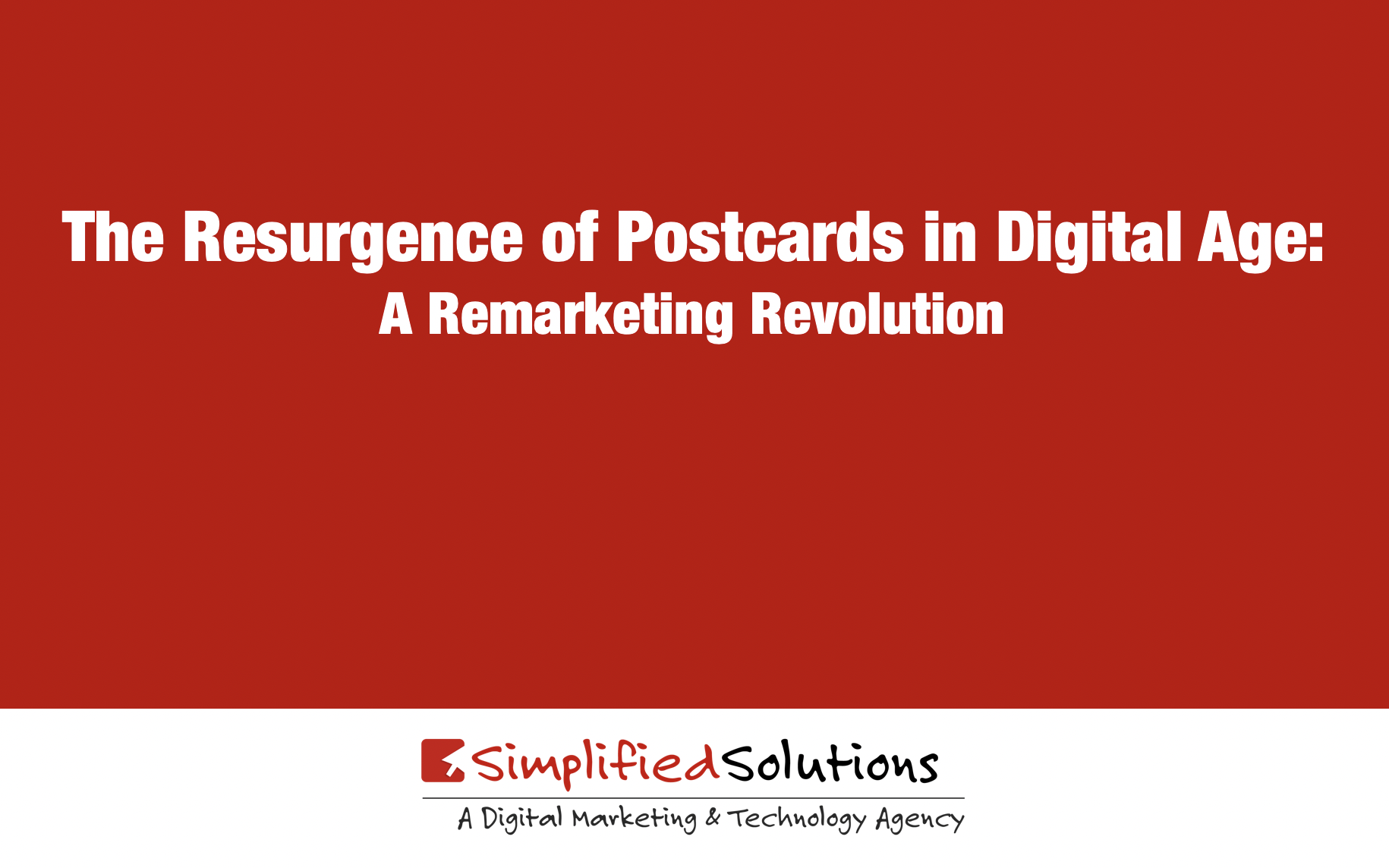 Digital-Marketing-Trends-Postcard-Remarketing-for-Lead-Generation-Simplified-Solutions.png