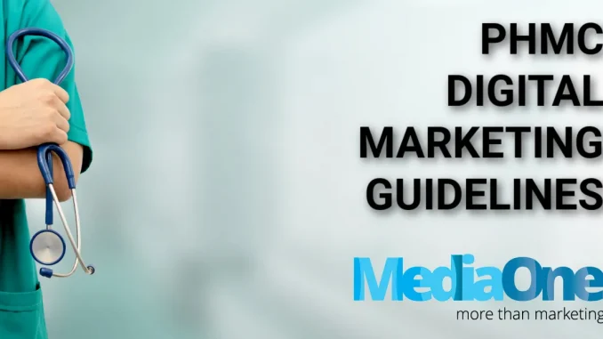 PHMC Digital Marketing Guidelines for Clinics, Healthcare and Medical Practitioners in Singapore - MediaOne