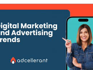 The Hottest Digital Marketing and Advertising Trends in 2024 - AdCellerant