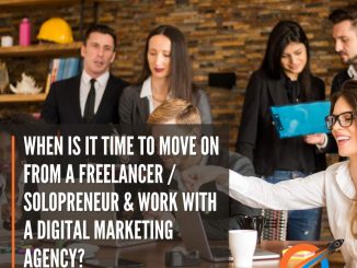 When is it time to move on from a Freelancer/Solopreneur & Work with a Digital Marketing Agency? - Planet 8 Digital