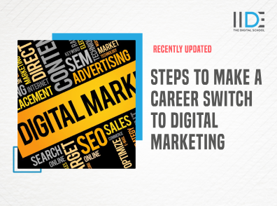 A Complete Guide to Make a Career Switch to Digital Marketing