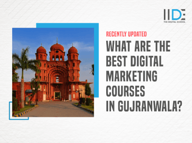 Best 5 Digital Marketing Courses in Gujranwala - 2024 | IIDE