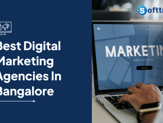 Best Digital Marketing Agencies In Bangalore - Find Your Reliable Growth Partner