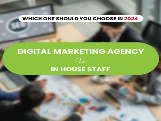 Digital Marketing Agency VS In House Staff - Your Pick For 2024