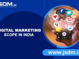 Digital Marketing Scope in India 2024 - JSDM