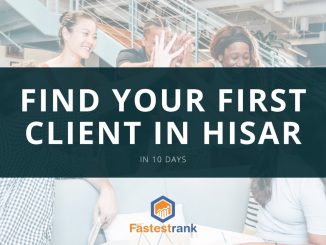 [Guide] How to find digital marketing clients in Hisar in 3 Steps. - FastestRank