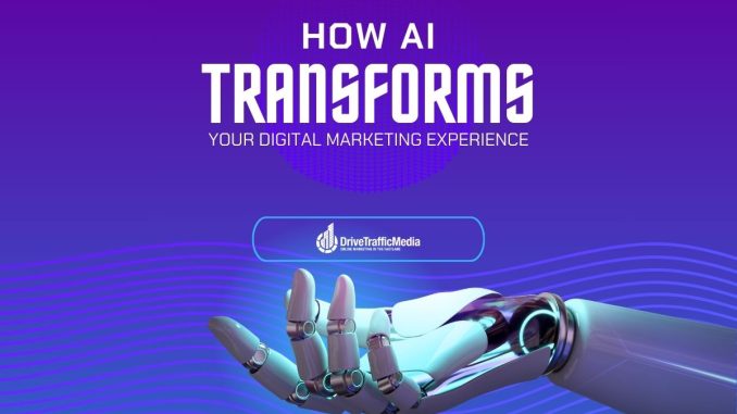 How AI Transforms Your Digital Marketing Experience