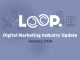 January Digital Marketing Industry Update | Loop Digital