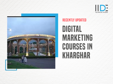 Upskill Your Career With Top 5 Best Digital Marketing Courses in Kharghar | IIDE