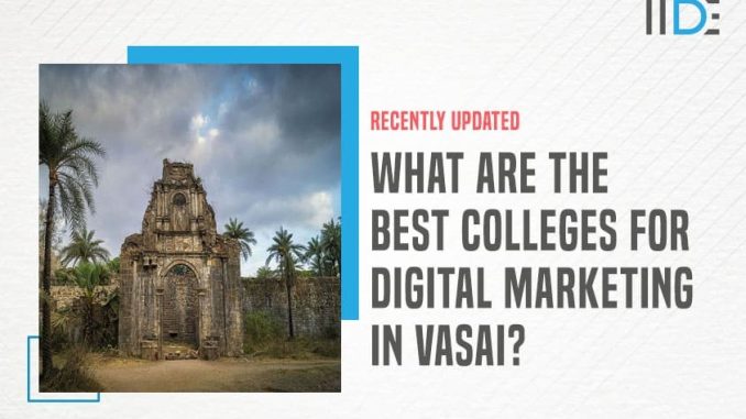 10 Best Colleges for Digital Marketing in Vasai - 2024