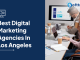 Achieve Digital Excellence With The Best Digital Marketing Agencies In Los Angeles