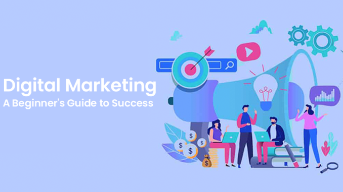Digital Marketing: A Beginner's Guide to Success - Ads Market