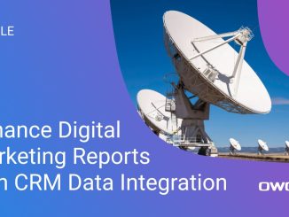 Enrich Digital Marketing Reports with CRM Data Integration