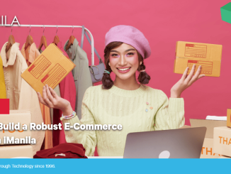 How To Build a Robust E-Commerce Site with iManila - iManila | Web Development Philippines | Digital Marketing Agency