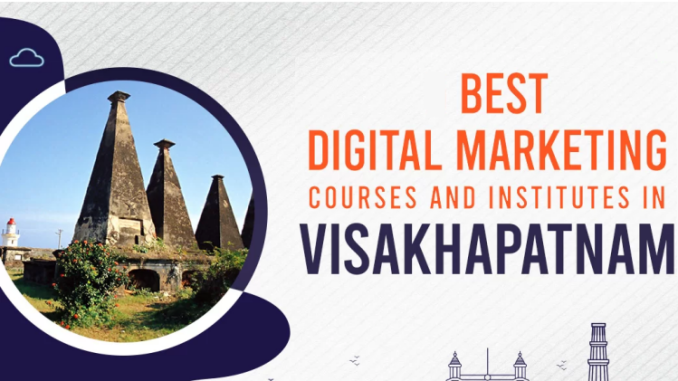 Mastering Digital Marketing Course in Visakhapatnam