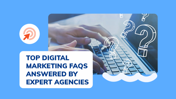 Top Digital Marketing FAQs Answered By Expert Agencies - Get Insights! | White Shark Media