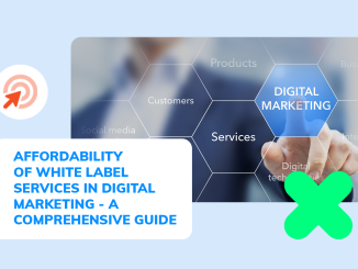 Affordability Of White Label Services In Digital Marketing - A Comprehensive Guide | White Shark Media