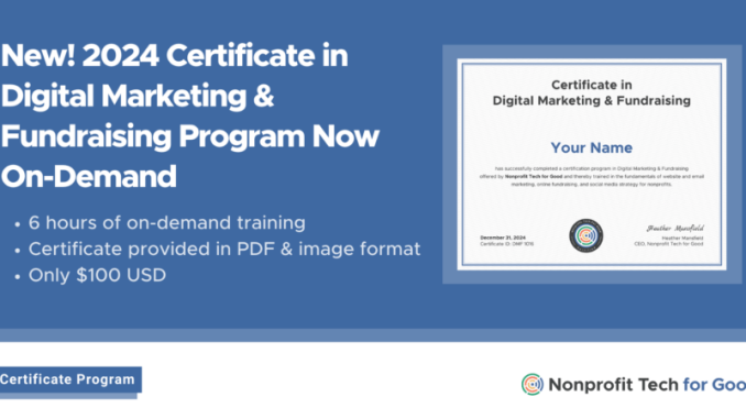 Certificate in Digital Marketing & Fundraising Now On-Demand