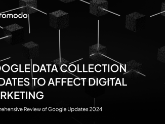 Google Data Collection Updates To Affect Digital Marketing