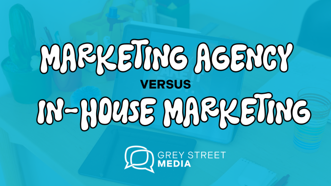 In-House vs. Agency Digital Marketing: Why an Agency Might Be Your Best Bet - HGA Group