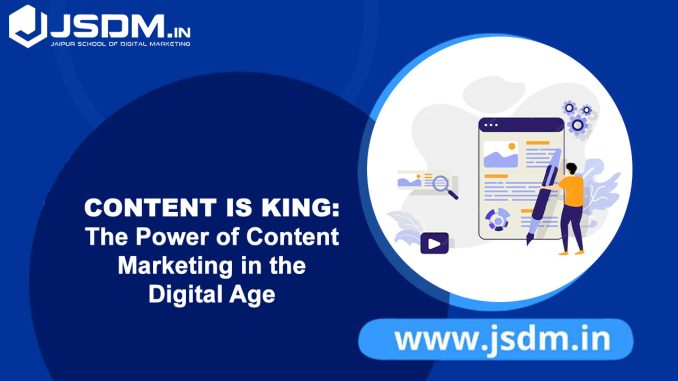 The Power of Content Marketing in Digital Marketing - JSDM